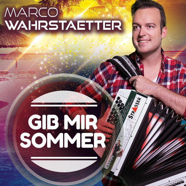 Single Gib Mir Sommer von Marco Wahrstaetter
