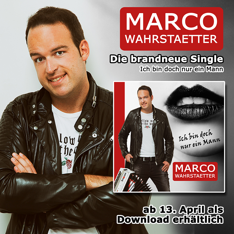 Single von Marco Wahrstaetter – Ich bin doch nur ein Mann